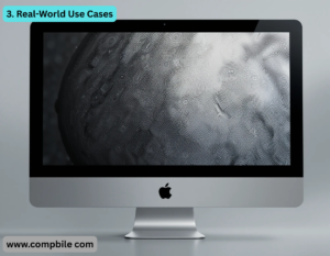 3. Real-World Use Cases