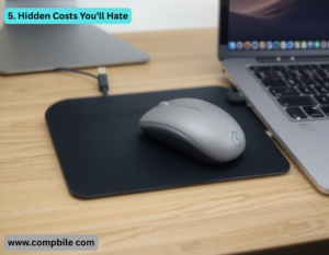 5. Hidden Costs You'll Hate