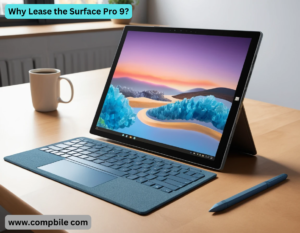Why Lease the Surface Pro 9?