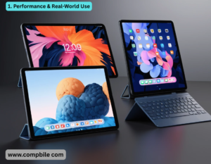 1. Performance & Real-World Use