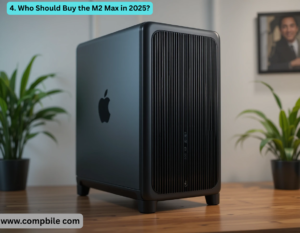 4. Who Should Buy the M2 Max in 2025?