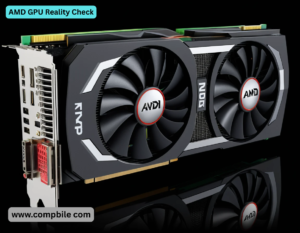 AMD GPU Reality Check