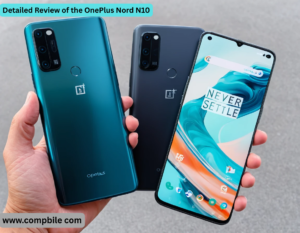 Detailed Review of the OnePlus Nord N10