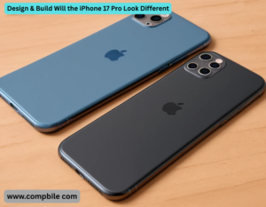 Design & Build Will the iPhone 17 Pro Look Different