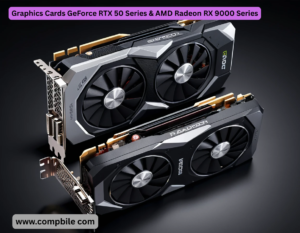 Graphics Cards GeForce RTX 50 Series & AMD Radeon RX 9000 Series 