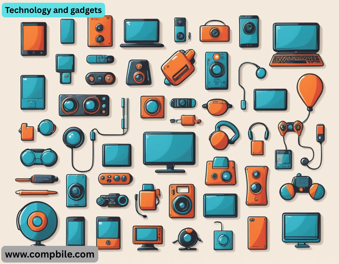 Technology and gadgets