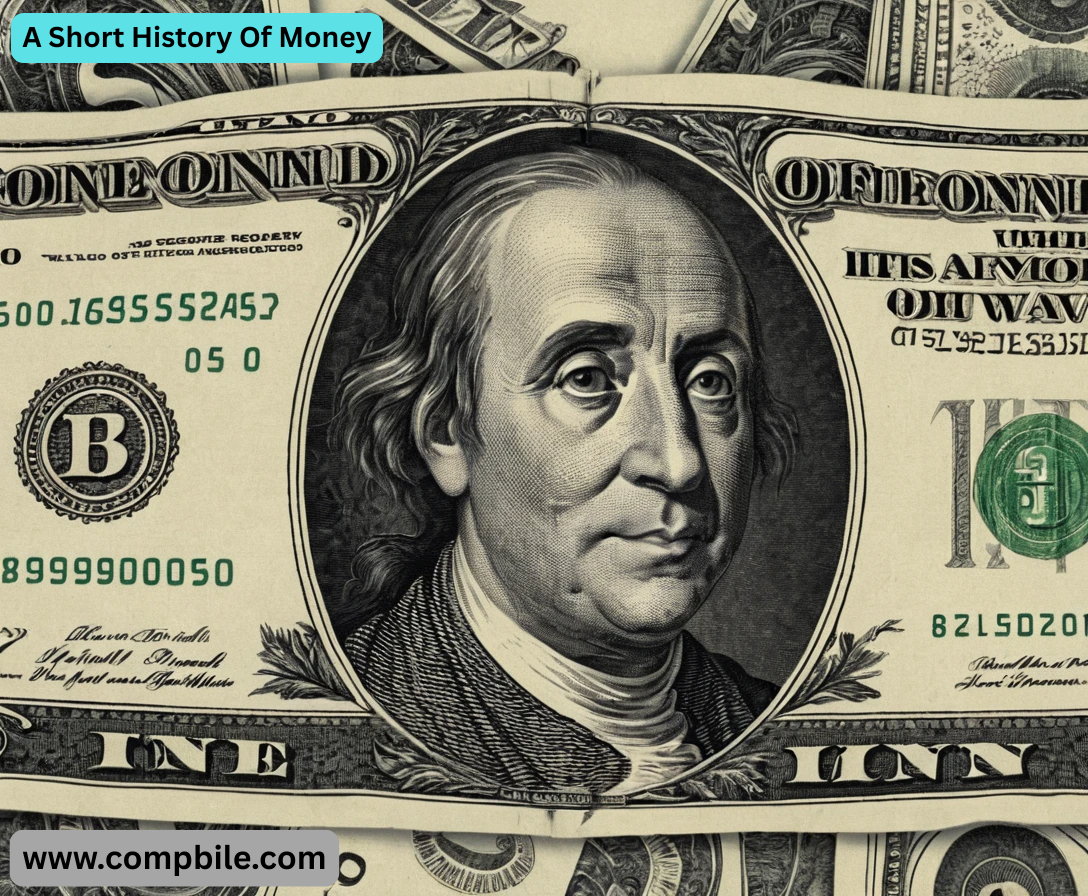 A Short History Of Money