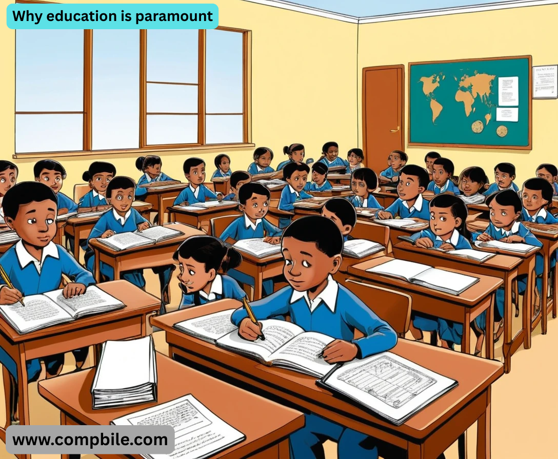 Why education is paramount